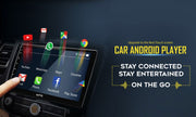Stay Connected, Stay Entertained with the Best Car Android Player